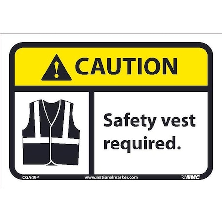 Nmc CAUTION, SAFETY VEST REQUIRED, CGA49P CGA49P
